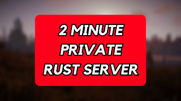 How to Make a Rust Server Private