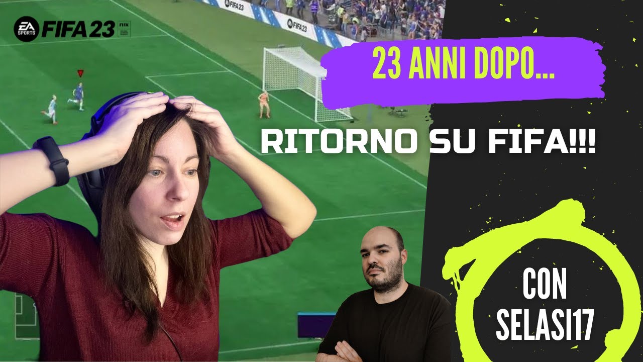 Ritorno dopo 23 ANNI su FIFA!!!⚽️ - YouTube