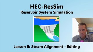 HEC ResSim Lesson 06 - Stream Alignment - Editing