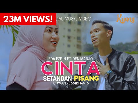 Cinta Setandan Pisang -  Eda Ezrin & Den Manjo | Official Music Video