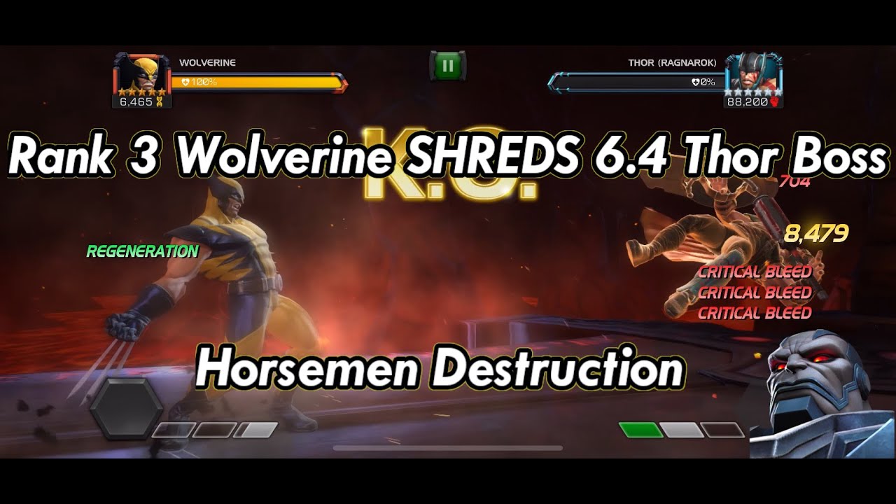 Wolverine SLASHES 6.4 Thor Boss. Rank 3 5 Star Horsemen Brutality.
