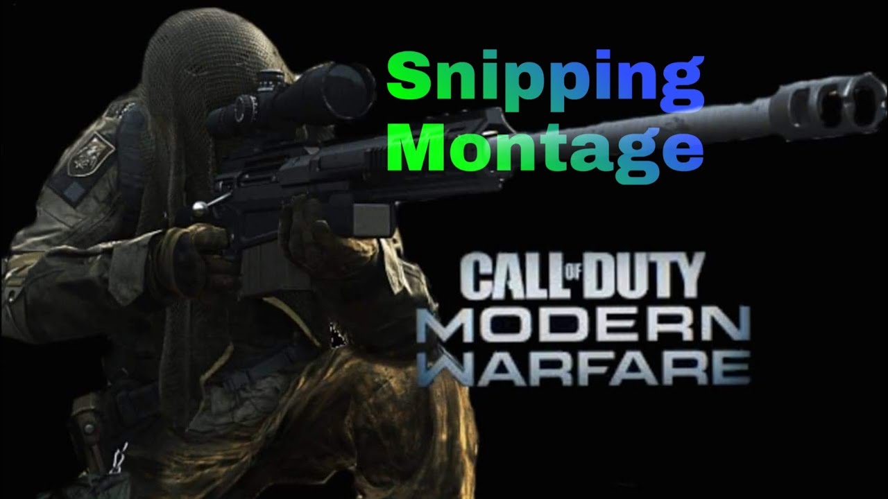 Call of Duty Modern Warfare *Snipping Montage* - YouTube