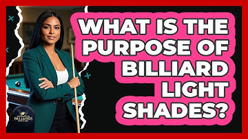 What Is The Purpose Of Billiard Light Shades? - Billiards Hustlers