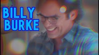 Billy Burke || I'm In Love With You, But...