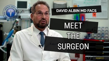 Meet David Albin, M.D. F.A.C.S.