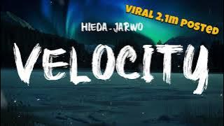 Hieda x Jarwo - Velocity Vibes