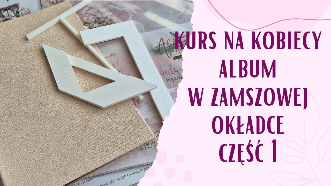 Darmowy kurs na album w zamszowej okładce - część 1 | Mini konkurs - weź udział w zabawie i wygraj!