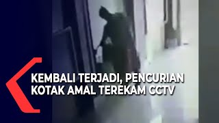 Terekam CCTV, Kotak Amal Masjid Kembali Dicuri