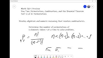 Math 30-1 Preview: Perms, Combs, and the Binomial Theorem Part 2 of 4: Permutations