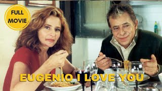 Ti voglio bene Eugenio