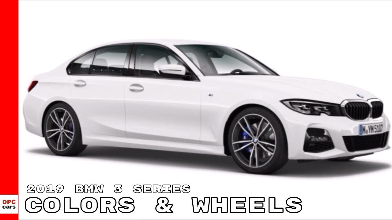 2019 Bmw 3 Series 330i M340i Colors Wheels