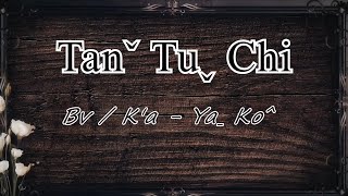 Tan Tu Chi - Ya Ko