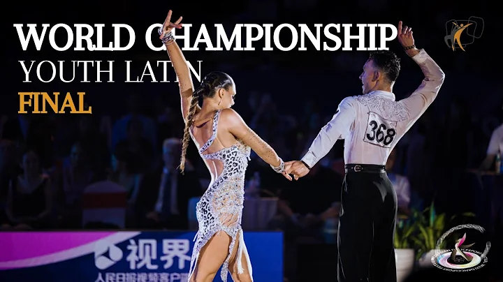 2025 WDSF World Championship Latin Youth Final | Wuxi (CHI)