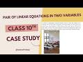 Most Expected Case Study Questions Class 10th Maths | Pair of Linear equations in two variables 🔥