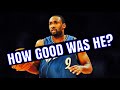 How Good Was Gilbert Arenas REALLY?