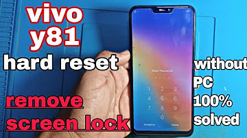Vivo y81/y83/y71 hard reset//pattern unlock|| pin code unlock//remove screen lock