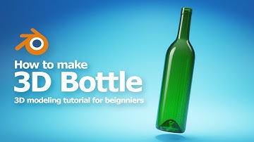 How to model a bottle in Blender, 3D modeling tutorial for beginners