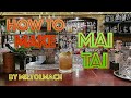 How to make MAI TAI by Mr.Tolmach