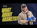 Ask an Engineer - What about Gaskets?