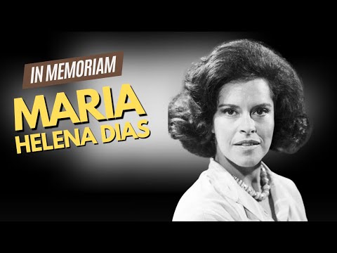 MARIA HELENA DIAS, UMA DAS PIONEIRAS DA NOVELA DIÁRIA | IN MEMORIAM