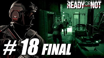 Ready Or Not Gameplay Walkthrough No Commentary PART 18 FINAL - Hide and Seek