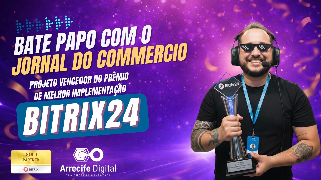 Case de Sucesso Bitrix24: Jornal do Commercio & Arrecife Digital