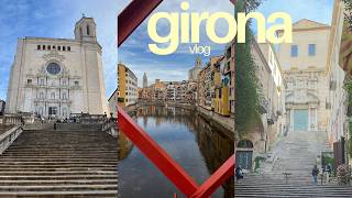 I Spent 1 Day In Girona, Spain Day Trip From Barcelona Old Town, Game Of Thrones And River Views