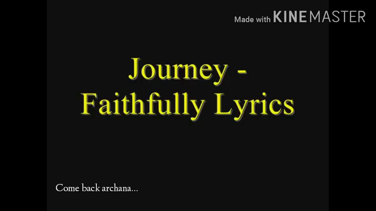 lyrics to faithfully by journey