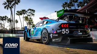 2024 IMSA Grand Prix of Long Beach | Mustang GT3 | Ford Performance