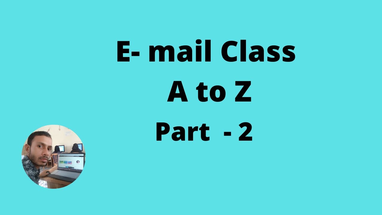 How to create gmail Account or email A to Z part 2 Bangla The best gmail Video - YouTube