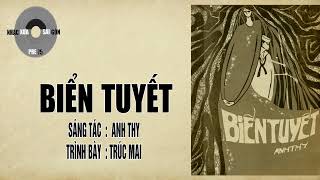BIỂN TUYẾT | Anh Thy | Trúc Mai