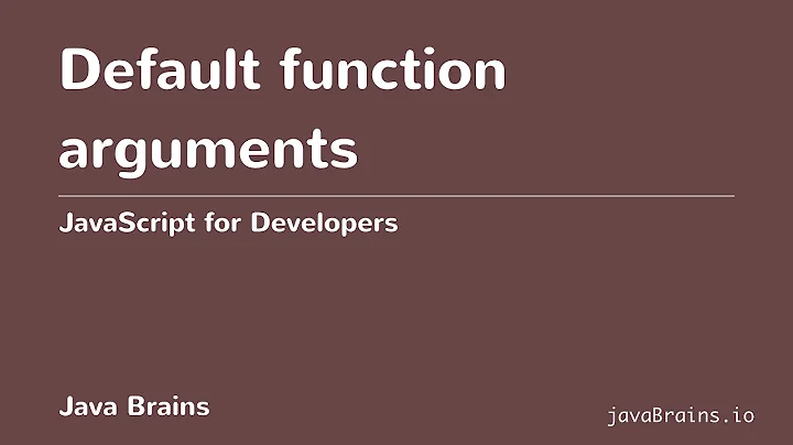 JavaScript for Developers 41 - Default function arguments