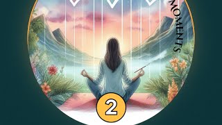 Mindful Moments 2 Touch Your Heart Every Day