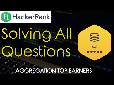 Hackerrank SQL Solutions | Aggregation Top Earners | Techie IQ