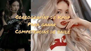 Coreografías de Kpop para ganar competencias de baile (ver. girls gruop)