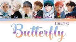 BTS (ë°©íƒ„ì†Œë…„ë‹¨) - Butterfly (ALTERNATIVE MIX) Lyrics [Color Coded Han_Rom_Eng]  - Durasi: 3:59. 
