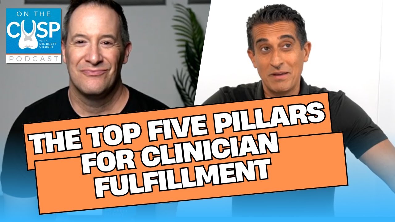 The Top Five Pillars For Clinician Fulfillment with Dr. Rinesh Ganatra