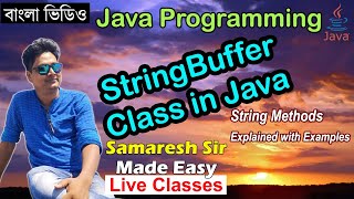 StringBuffer Class in Java | Java Programming | Bengali Profile
