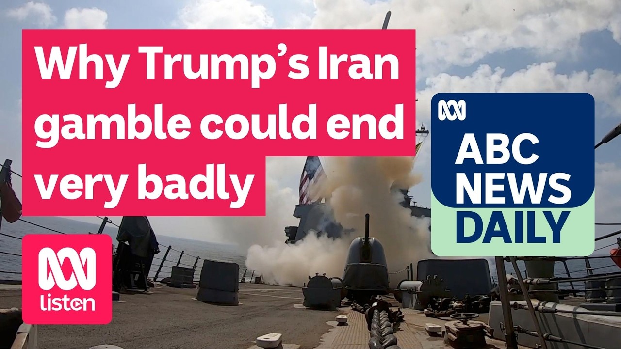 Why Trump’s Iran gamble could end very badly | ABC News Daily podcast