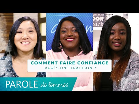 Vidéo: Comment Faire Confiance Après La Trahison