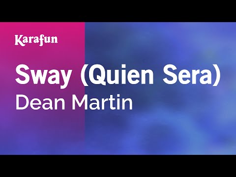 Sway (Quien Sera) - Dean Martin | Karaoke Version | KaraFun