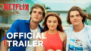 The Kissing Booth 3 | Official Trailer | Netflix India
