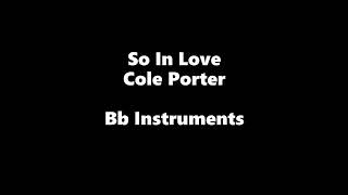 So In Love by Cole Porter Bb Instruments Sheet Music Backing Track Play Along Partitura