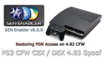 PS3 CFW 4.83 Spoof Update SEN Enabler v6.2.0 For CFW CEX / DEX