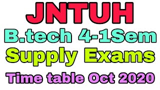 Jntuh Latest updates:- B.Tech 4-1 Sem (R16,R15,R13,R09) Supply Time Tables Oct 2020 l JNTUH 4-1 Sem