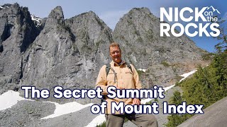 The Secret Summit of Mount Index | Nick on the Rocks