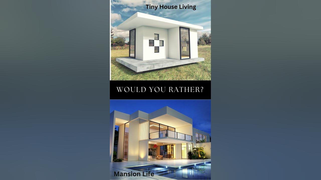 Tiny House vs Mansion YouTube