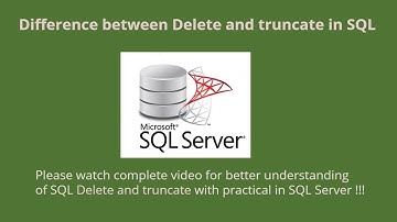 (#16) Difference between Delete and truncate in SQL | SQL Server Tutorial for Beginners