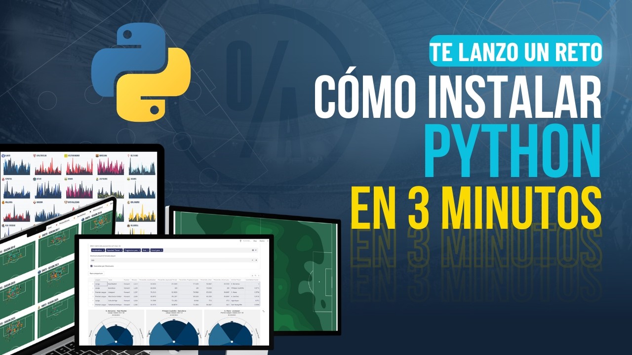 Cómo Instalar Python en 3 Minutos Para Analizar Datos de Fútbol - YouTube