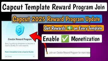 Capcut Template Rewards 2025|Capcut Monetization|Join Capcut Template Reward Program|Online Earning